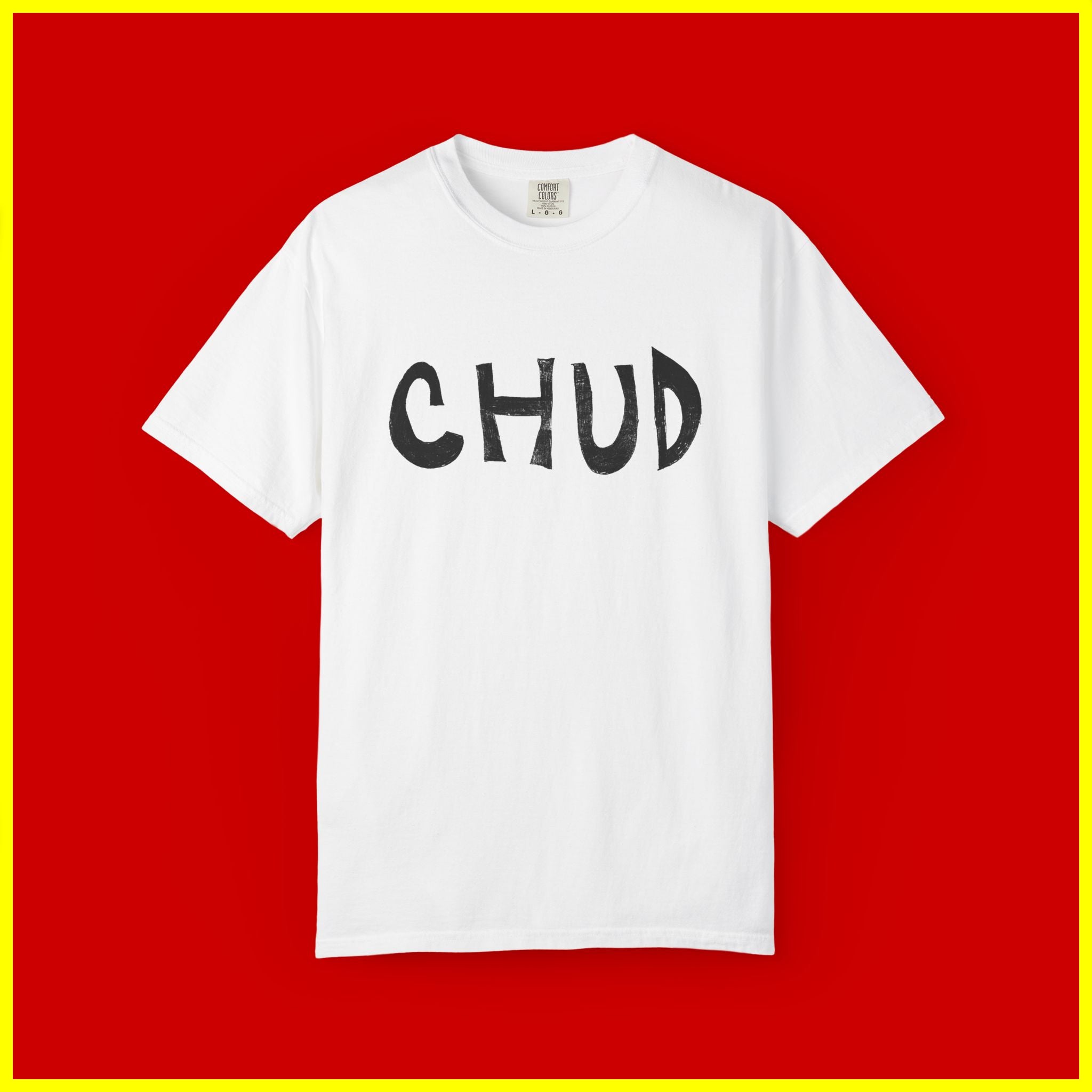 CHUD Graphic T-Shirt — Bold Handwritten Logo Tee